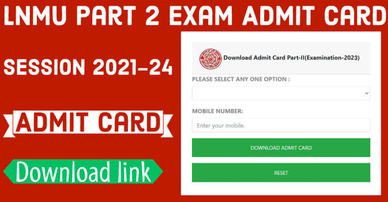 LNMU Part 2 Exam Admit Card Download Link Session 2021 – 24